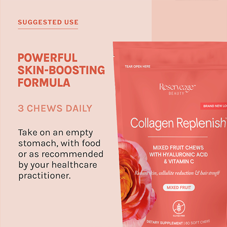 Collagen Replenish Chews Reserveage suggested use