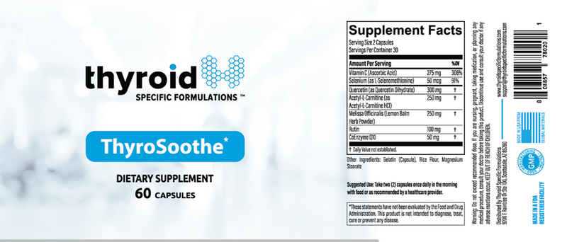 Thyrosoothe (Hyperthyroid Support) (Thyroid Specific Formulations) Label